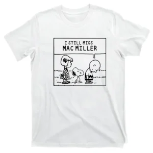 I Still Miss Mac Miller Shirt